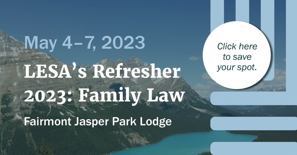 LESA's Refresher 2023: Family Law Conference is Now Open for Registration